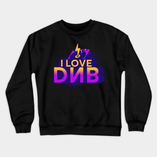 DNB - I Love Drum N Bass (navy) Crewneck Sweatshirt